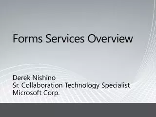 Forms Services Overview