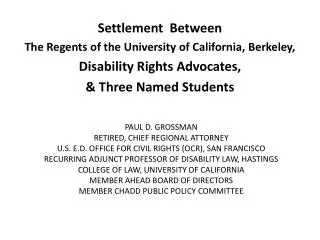 Settlement Between The Regents of the University of California, Berkeley, Disability Rights Advocates, &amp; Three Nam