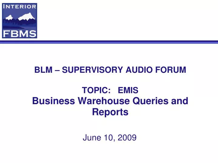 blm supervisory audio forum topic emis business warehouse queries and reports