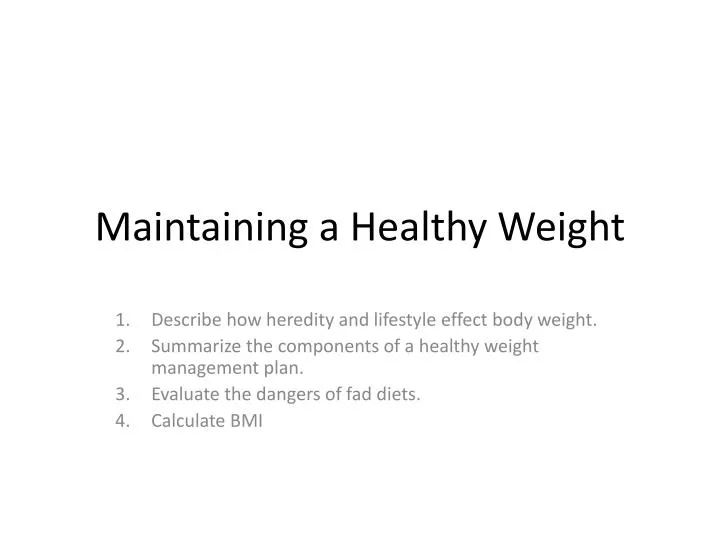 maintaining a healthy weight