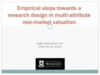 Empirical steps towards a research design in multi-attribute non-market valuation