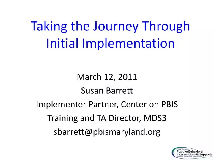 taking the journey through initial implementation