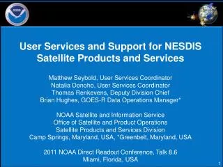 User Services and Support for NESDIS Satellite Products and Services