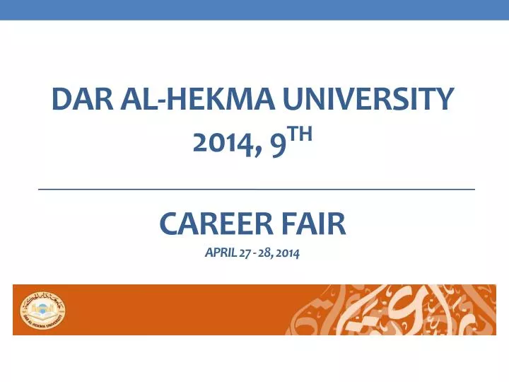 dar al hekma university 2014 9 th career fair april 27 28 2014