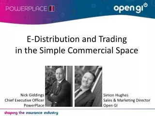 E-Distribution and Trading in the Simple Commercial Space