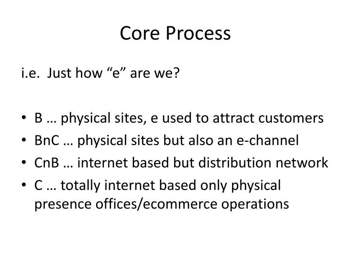 core process