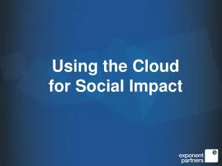 Using the Cloud for Social Impact