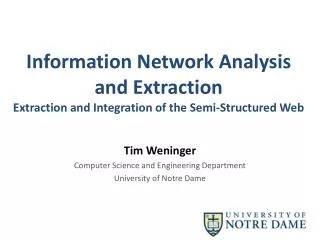 Information Network Analysis and Extraction Extraction and Integration of the Semi-Structured Web