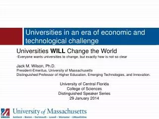 Universities in an era of economic and technological challenge