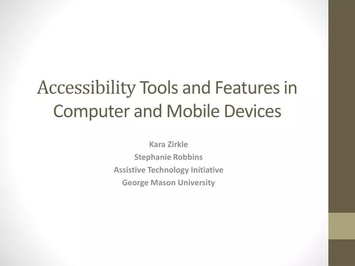 accessibility tools and features in computer and mobile devices