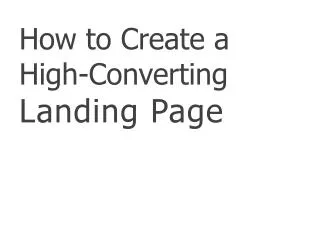 How to Create a High-Converting Landing Page