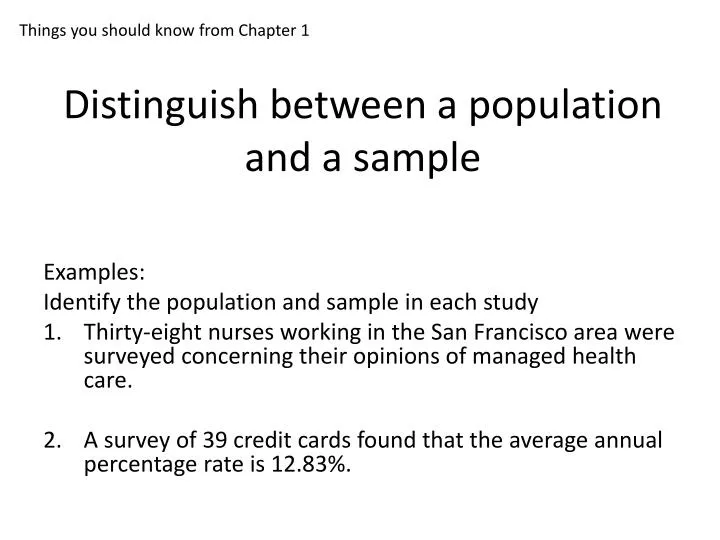 distinguish between a population and a sample