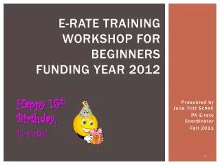 E-rate training workshop for beginners funding year 2012