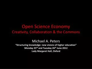 Open Science Economy Creativity, Collaboration &amp; the Commons