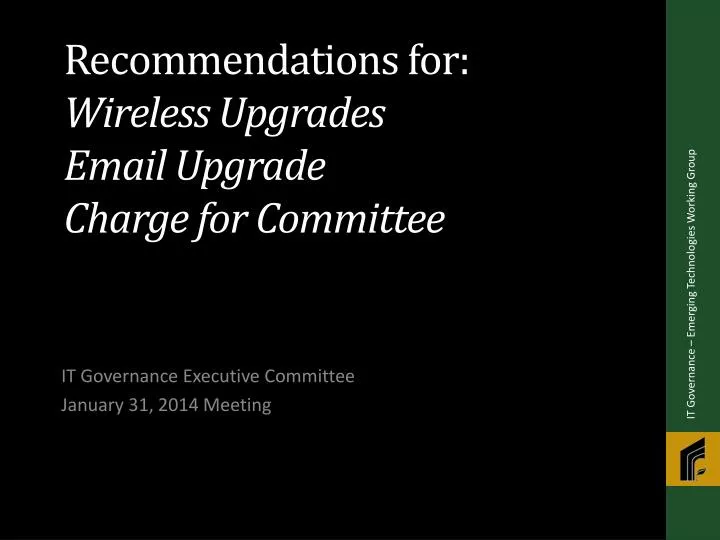 recommendations for wireless upgrades email upgrade charge for committee