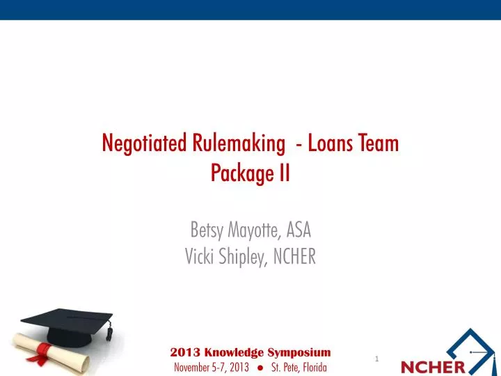 negotiated rulemaking loans team package ii