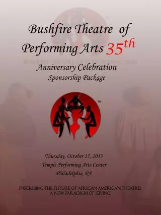 Bushfire Theatre of Performing Arts 35 th