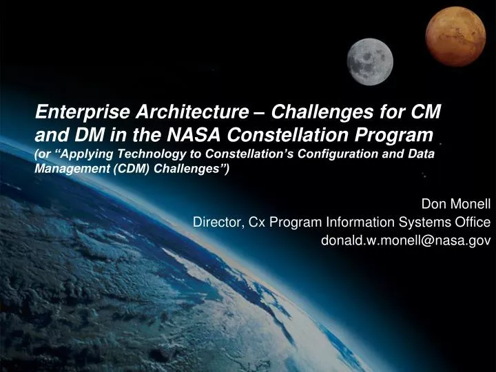 don monell director cx program information systems office donald w monell@nasa gov