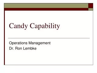 Candy Capability