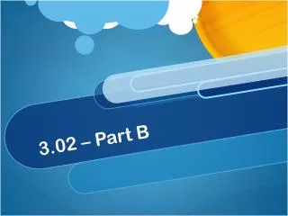 3 02 part b