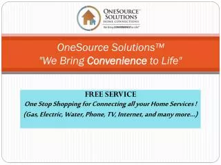 onesource solutions we bring convenience to life