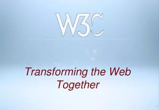 Transforming the Web Together