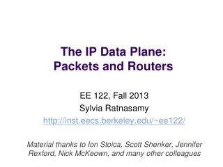 The IP Data Plane: Packets and Routers