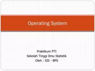 operating system