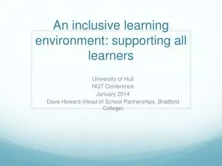 An inclusive learning environment: supporting all learners