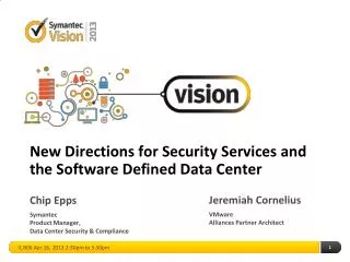 New Directions for Security Services and the Software Defined Data Center