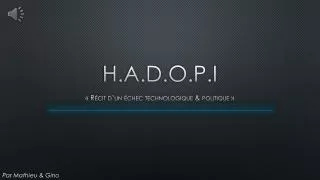 h a d o p i