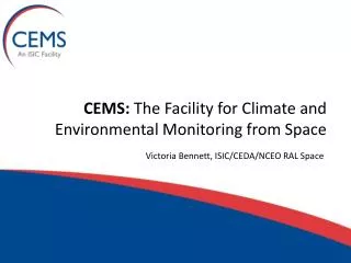 CEMS: The Facility for Climate and Environmental Monitoring from Space