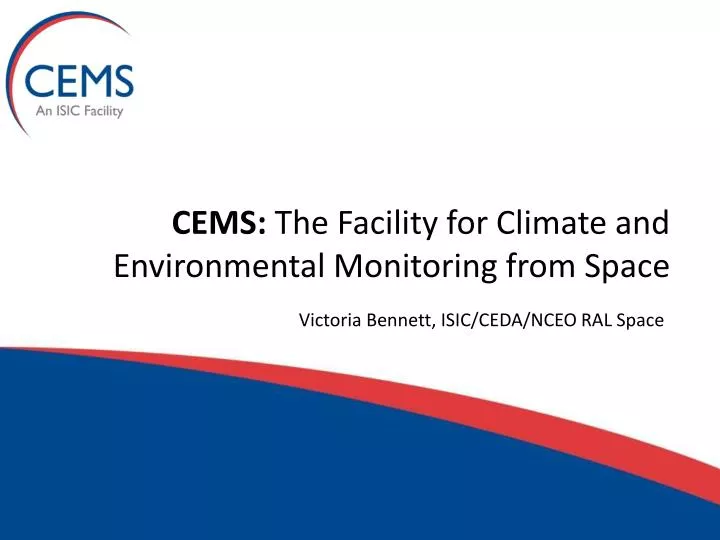 cems the facility for climate and environmental monitoring from space