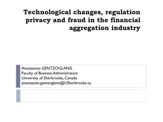 Technological changes, regulation privacy and fraud in the financial aggregation industry
