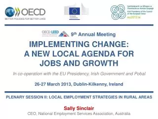 IMPLEMENTING CHANGE: A NEW LOCAL AGENDA FOR JOBS AND GROWTH