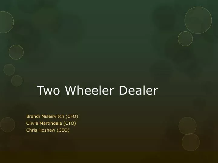 two wheeler dealer
