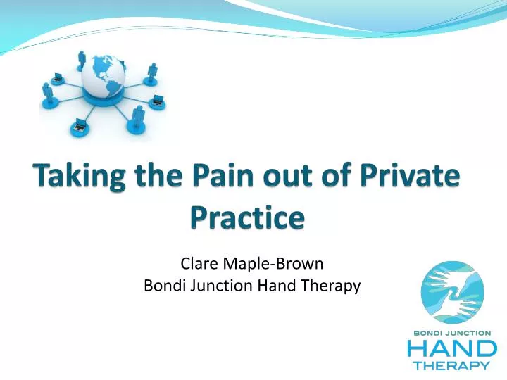 taking the pain out of private practice