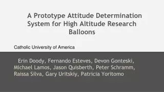 A Prototype Attitude Determination System for High Altitude Research Balloons