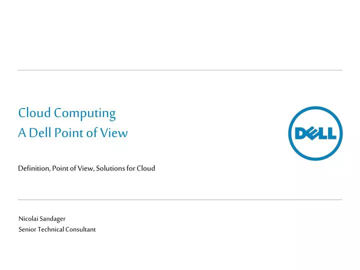 cloud computing a dell point of view