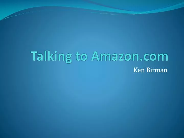talking to amazon com