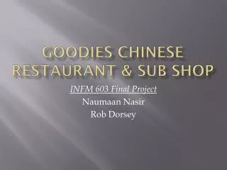 GOODIES CHINESE RESTAURANT &amp; SUB SHOP