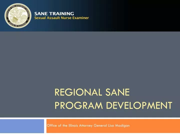 regional sane program development