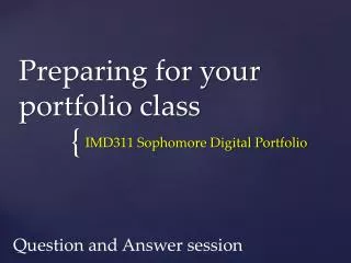 Preparing for your portfolio class