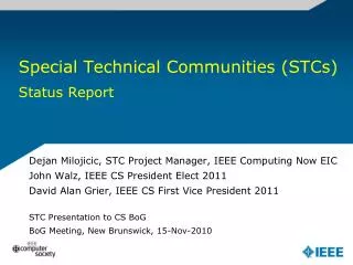 Special Technical Communities (STCs) Status Report