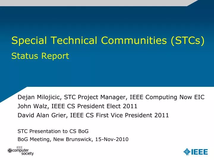 special technical communities stcs status report