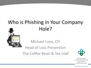 Who is Phishing in Your Company Hole?