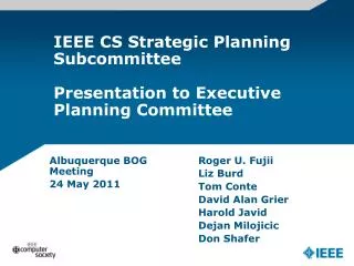 IEEE CS Strategic Planning Subcommittee Presentation to Executive Planning Committee