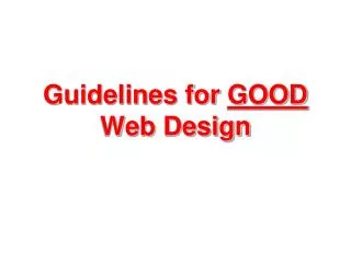 Guidelines for GOOD Web Design