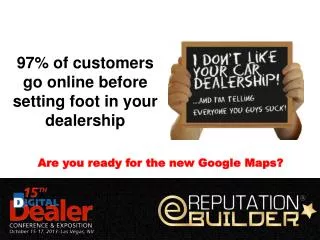 97% of customers go online before setting foot in your dealership