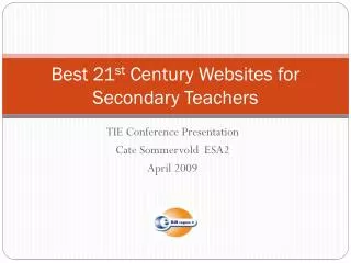 Best 21 st Century Websites for Secondary Teachers